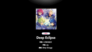 【ES/自制】Eden《Deep Eclipse》完整版MV