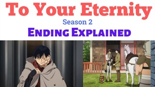 To Your Eternity Season 2 Ending Explained | To Your Eternity Ending | your eternity season 2