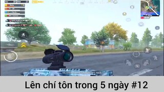 Lên chí tôn trong 5 ngày p12