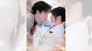 KHI TUYẾT RƠI CŨNG LÀ LÚC YÊU NHAU