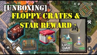 SEASON 22  | OPENING OF FLOOPY CRATES & STAR REWARD BOXES - Last Day On Earth: Survival