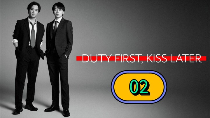 Duty First, Kiss Later | Episode 2 - Eng sub