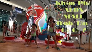Tiếp Tục Khám Phá Tầng 1 Aeon Mall Bình Tân có những gì cùng Song My & My An
