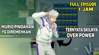 HANYA MURID PINDAHAN !! TAPI SKILNYA OVER POWER