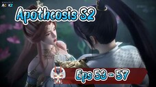 Apotheosis S2 | 53 - 57 Sub Indo