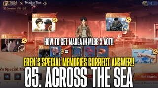 Eren's Special Memories: 05/Across the Sea - Correct Answer!! MLBB x AOT Event Collaboration