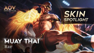 Muay Thai Raz Skin Spotlight - Garena AOV ( Arena of Valor )