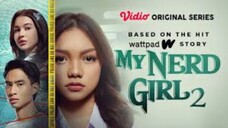 My Nerd Girl Season 2 Eps 7