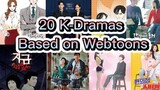 20 K-Dramas Based on Webtoons/KOREAN DRAMA