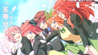 Gotoubun no Hanayome the Movie - Theme Song Full『Gotoubun no Kiseki』by Nakanoke no Itsutsugo