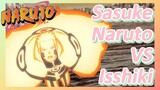 Sasuke Naruto VS Isshiki