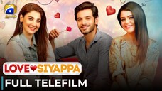 Love Siyappa | TeleFilm | Wahaj Ali - Hina Altaf | Pakistani Film | Har Pal Geo