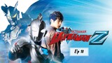 Ultraman Z ตอน 10 พากย์ไทย