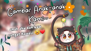 GAMBAR ANAKKU DAN LAW (Versi menghalu ria) 😚❤️