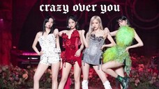 Blackpink - Crazy Over You