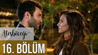 Ateşböceği VOSTFR - Épisode 16