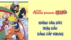 Naruto Tập 71 - Không Cân Sức! Trận Đấu Đẳng Cấp Hokage