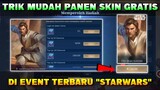 TRIK MUDAH MENDAPATKAN SKIN GRATIS DI EVENT STARWARS |  MOBILE LEGENDS BANG BANG