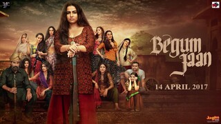 Begum Jaan 2017 4k