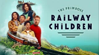 The Primrose Railway Children (2024) SUB INDO..