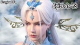 New EP43 | Legend Of Martial Immortal/Legend Of Xianwu - 1080p HD Sub Indo