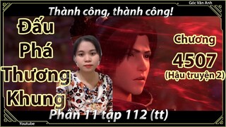 [Dịch Chuẩn] Đấu Phá Thương Khung hậu truyện 2 - chương 4507 | Góc Vân Anh