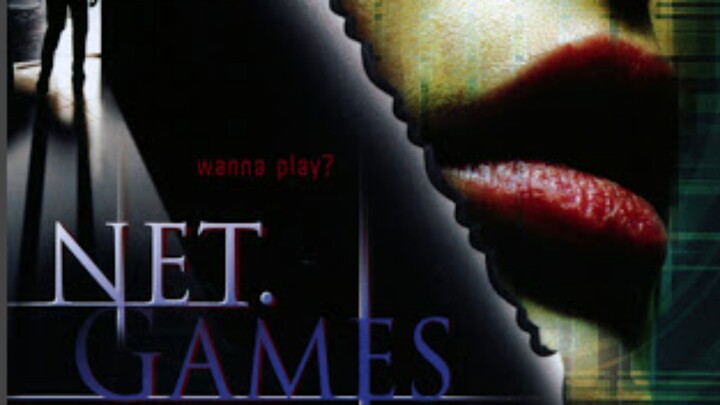 Watch Net Games Full Movie 2003 HD