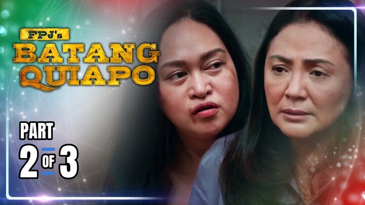 FPJ's Batang Quiapo | Episode 356 (2/3) | June 27, 2024