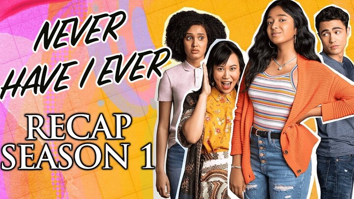 Never Have I Ever | Season 1 Recap