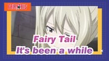 Fairy Tail| It's been a while, Lucy.