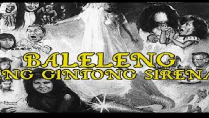 Baleleng at Gintong Sirena 1989 (Tagalog Fantasy/Horror Film) Philippines