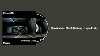 Dj Akimilaku Masih Ganteng - Lagio Fvnky (Kaset CD)