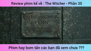 review phim kể về về The Witcher #35