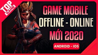 [Topgame] Top Game Di Động Offline/Online Hay Đã Và Sắp Phát Hành 2020