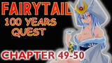 Fairy Tail 100 Years Quest Chapter 49-50 | Ang Pangatlong God Dragon ipinakita na!ðŸ˜±