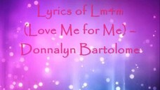 LM4M Lyrics by: Donnalyn Bartolome (sped up)