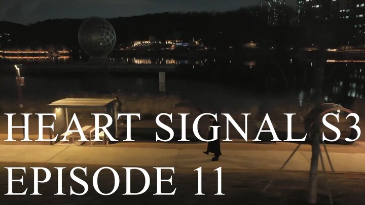 Heart Signal 3 EP.11