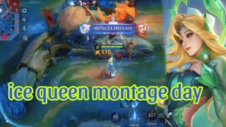 Ice Queen Montage Day