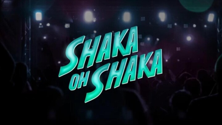 Shaka Oh Shaka
