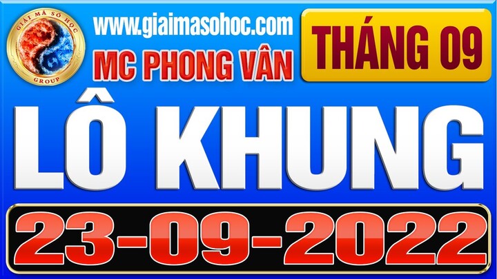 Lô khung 2 ngày Giải mã số học, Soi cầu mb, soi cau xsmb, lo khung xsmb, cao thủ soi cầu 23-9-2022