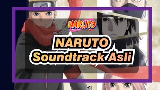 [NARUTO | THE MOVIE] YANG TERAKHIR - Soundtrack Asli - Goa