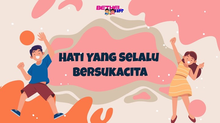 Bethel Kids Online 3 Juli 2022 - Kelas Kecil & Besar