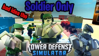 Soldier Only | Tower Defense Simulator | ROBLOX