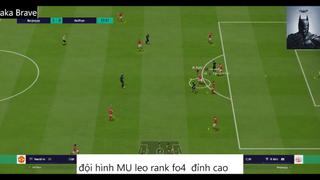 đội hình MU leo rank fo4 đỉnh cao  #40