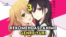 3 REKOMENDASI ANIME YURI - MC YANG CINTA PADA PANDANGAN PERTAMA