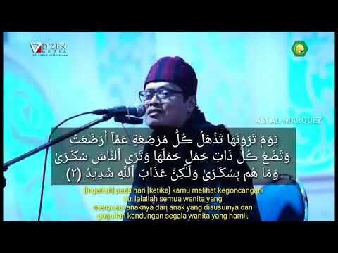 QIROAH MERDU  Surat AL-HAJJ :1-2 - (HARI KIAMAT) UST. H Mukmin Ainul Mubarak