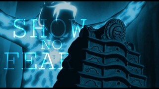 [AVATAR] Tla // Show no fear