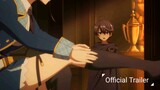 Seiken Gakuin no Makentsukai || Official Trailer 3