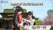 Legend of Martial Immortal S2 | 27 - 32 Sub Indo