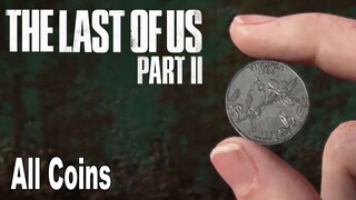 The Last of Us 2 - All Coin Locations Guide [HD 1080P]